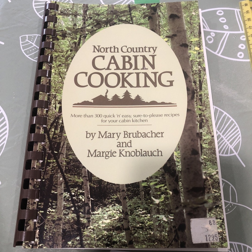 North Country Cabin Cooking Vintage 1983 Spiral Book Midwest Brubacher Recipes
